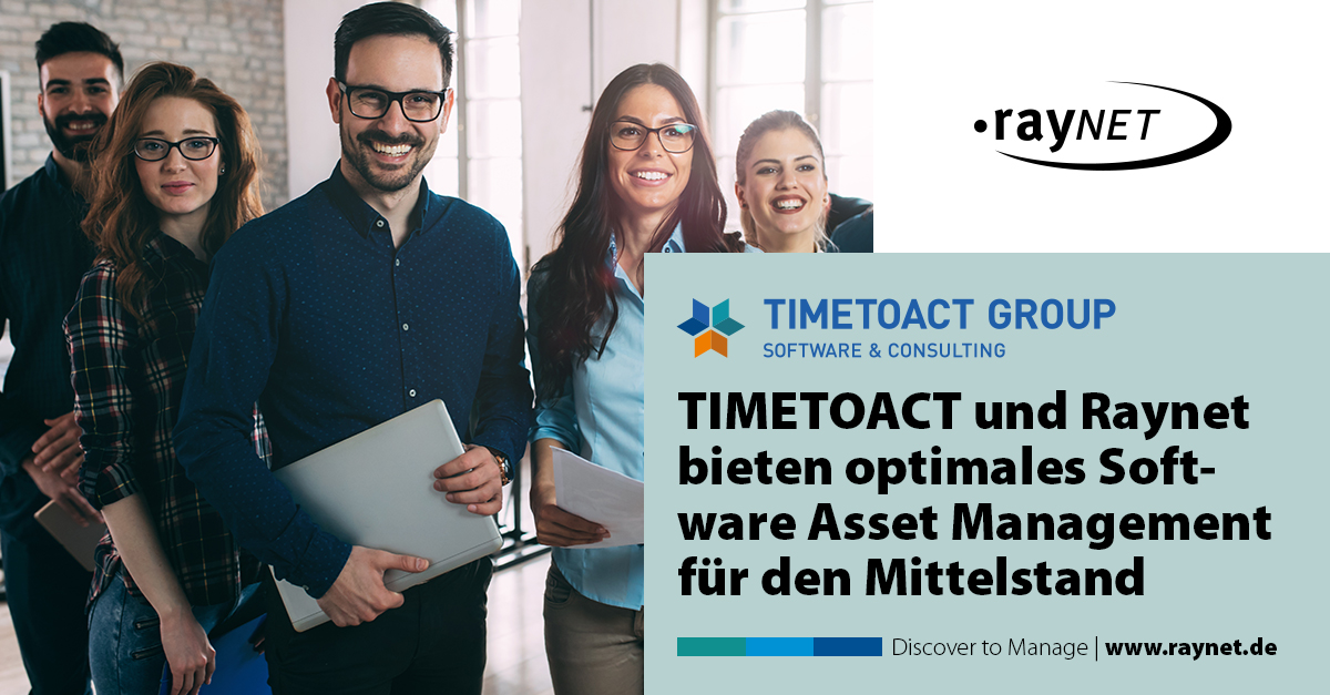 TIMETOACT und Raynet bieten optimales Software Asset Management für den Mittelstand